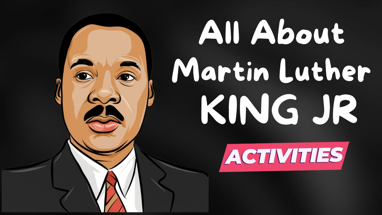 All About Martin Luther King : Exciting Teaching Ideas & Activities