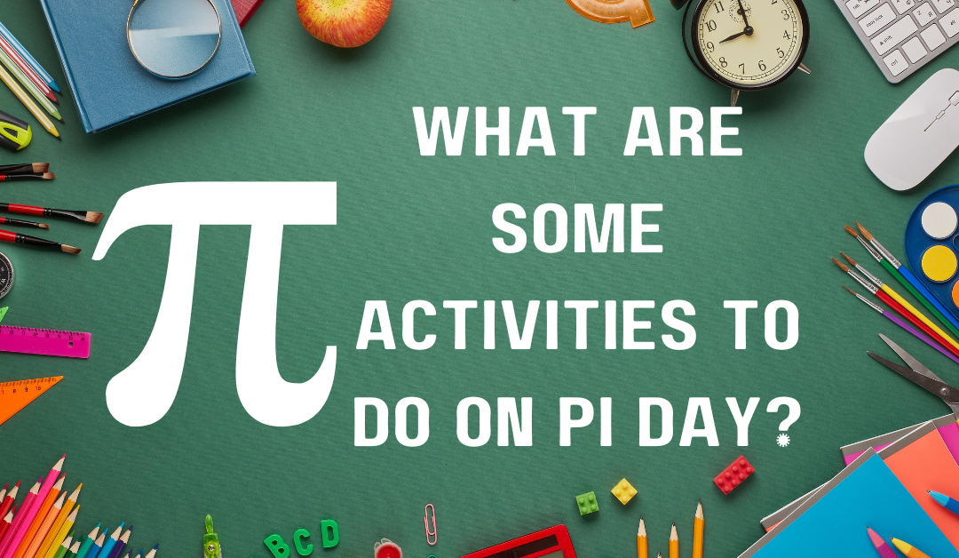 What are some activities to do on Pi Day in 2024 ?