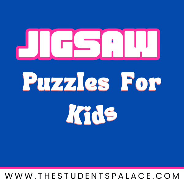Jigsaw puzzles - The Student's Palace