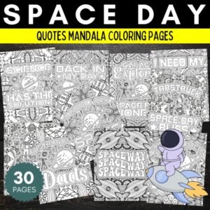 Printable Space day Quotes Mandala Coloring Pages sheets - Fun May Activities