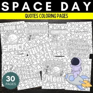Space day Quotes Coloring Pages
