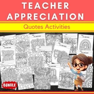 Teacher Appreciation Week Quotes Coloring Pages & Games - Fun Activities BUNDLE