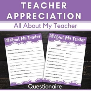 Teacher Appreciation Questionaire | All About My teacher Survey