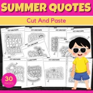 Summer Quotes Cut And Paste worksheets - Fun End of the year Scissors Skills