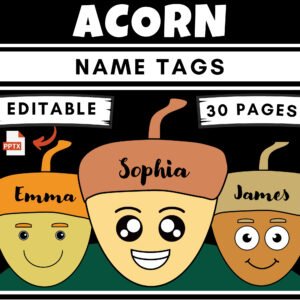 Editable Fall Acorn Name Tags : Fun Classroom Decor for Back to School Craft
