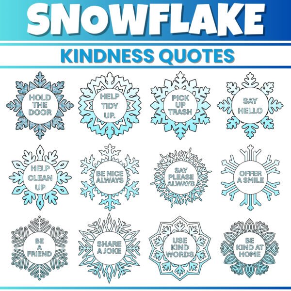 Printable Kindness Snowflake Quotes | Winter Kindness Cards & Coloring Templates